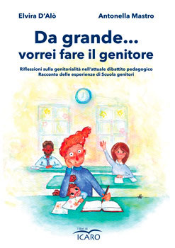 Da grande... vorrei fare il genitore