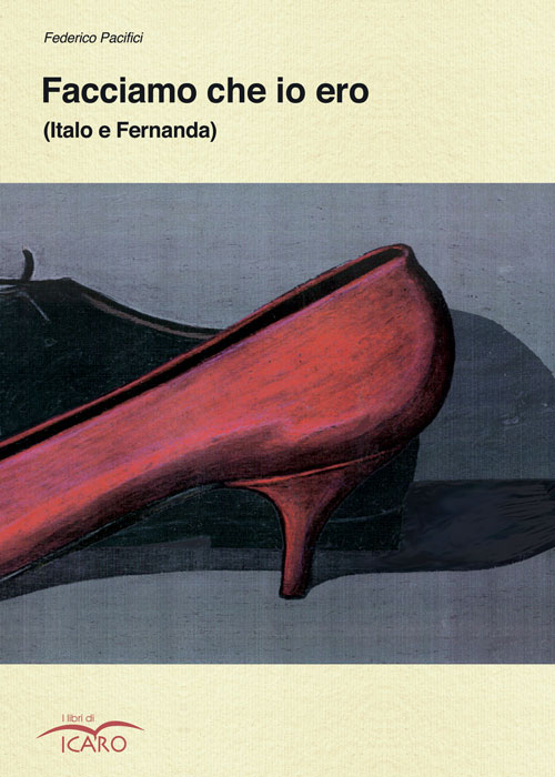 Facciamo che io ero (Italo e Fernanda)